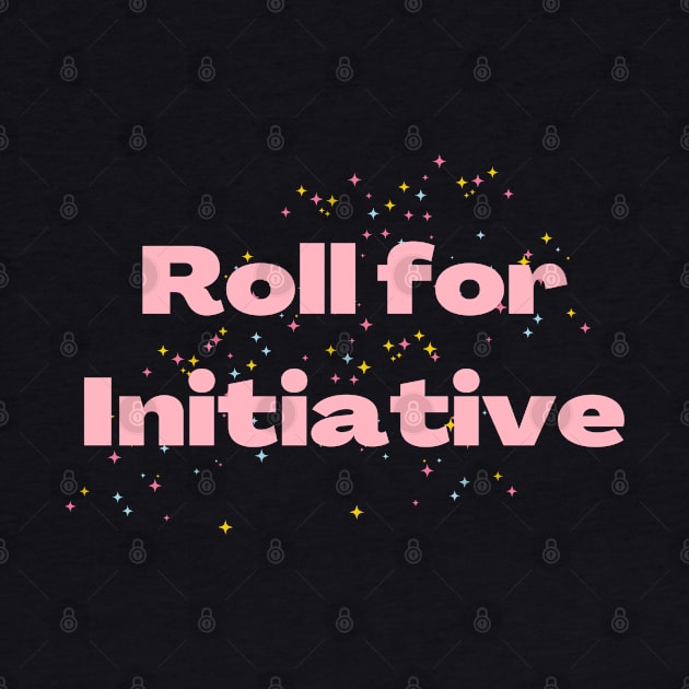 Roll for Initiative - Girly DND Combat Text by CursedContent